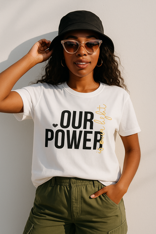 Our Power is Our Light - Light Power Unisex Tee